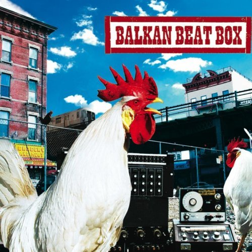 Balkan_Beat_Box_2005